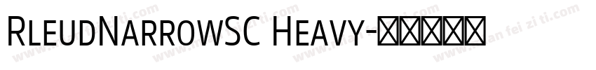 RleudNarrowSC Heavy字体转换